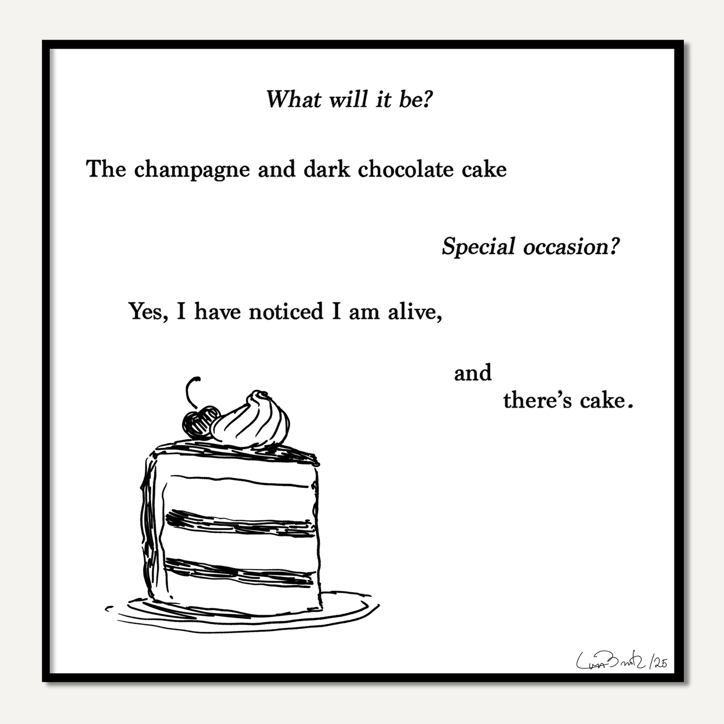 "Cake" - Signed Art Print