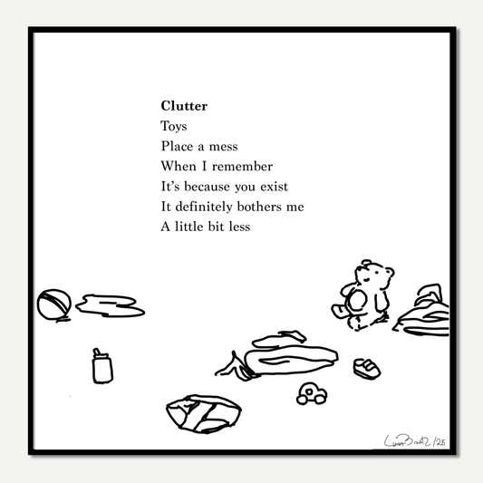 "Clutter" - Signed Art Print