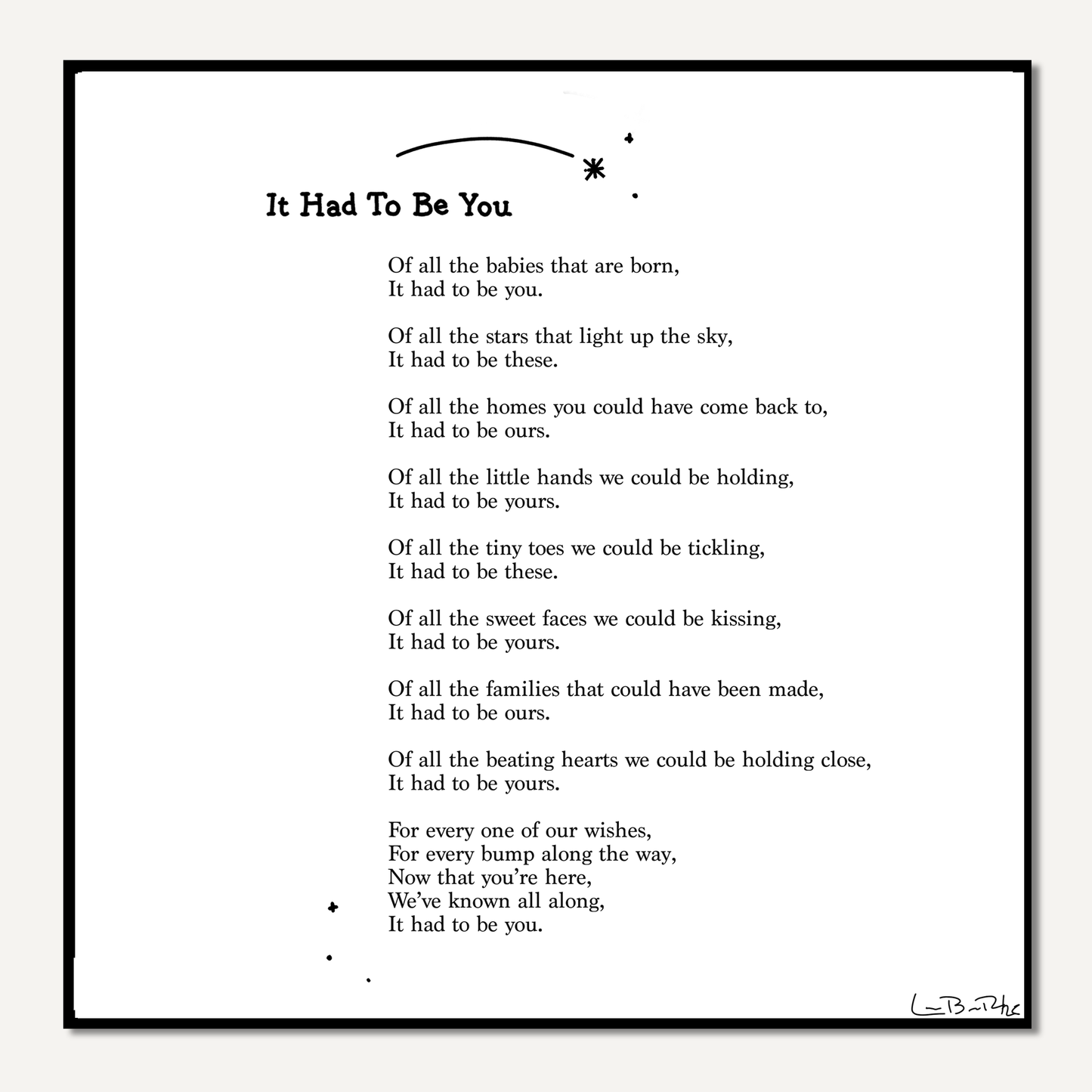 "It Had To Be You" - Signed Art Print